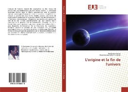 L'origine et la fin de l'univers