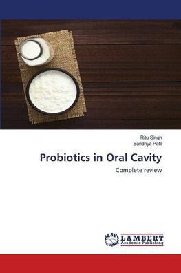 Probiotics in Oral Cavity