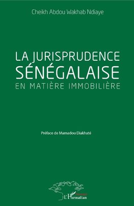 La jurisprudence sénégalaise en matière immobilière