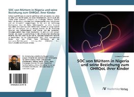 SOC von Müttern in Nigeria und seine Beziehung zum OHRQoL ihrer Kinder