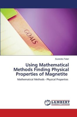 Using Mathematical Methods Finding Physical Properties of Magnetite