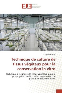 Technique de culture de tissus végétaux pour la conservation in vitro