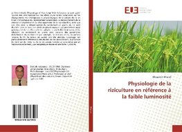 Physiologie de la riziculture en référence à la faible luminosité