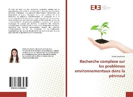 Recherche complexe sur les problèmes environnementaux dans la péninsul