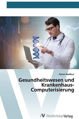 Gesundheitswesen und Krankenhaus-Computerisierung