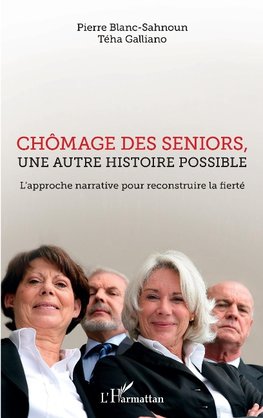 Chômage des seniors, une autre histoire possible