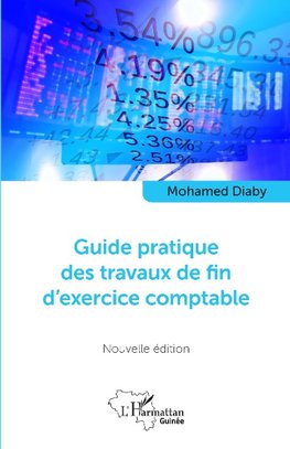 Guide pratique des travaux de fin d'exercice comptable