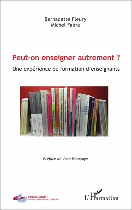 Peut-on enseigner autrement ?