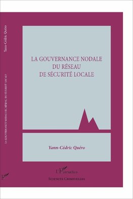 La gouvernance nodale du réseau de sécurité locale