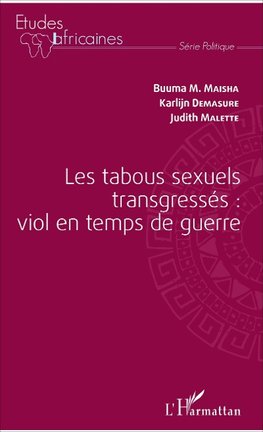 Les tabous sexuels transgressés : viol en temps de guerre