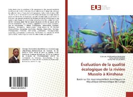 Évaluation de la qualité écologique de la rivière Musolo à Kinshasa