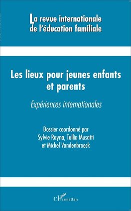 Les lieux pour jeunes enfants et parents