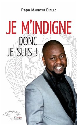 Je m'indigne donc je suis!