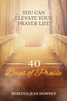 40 Days of Praise