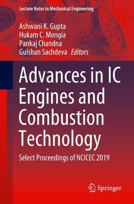 Advances in IC Engines and Combustion Technology