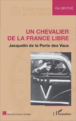 Un chevalier de la France libre