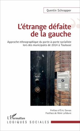 L'étrange défaite de la gauche