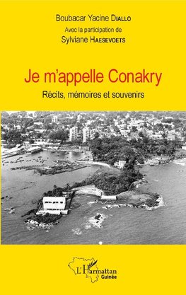 Je m'appelle Conakry