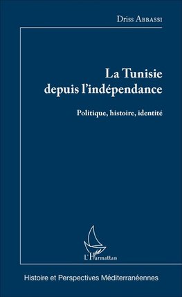 La Tunisie depuis l'indépendance