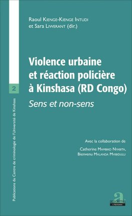 VIOLENCE URBAINE ET REACTION POLICIERE