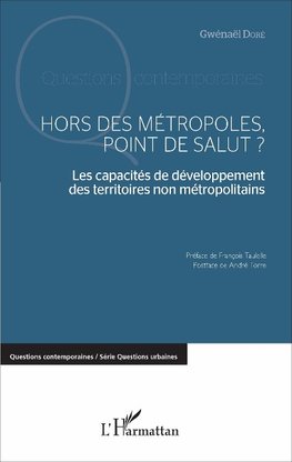 Hors des métropoles, point de salut ?