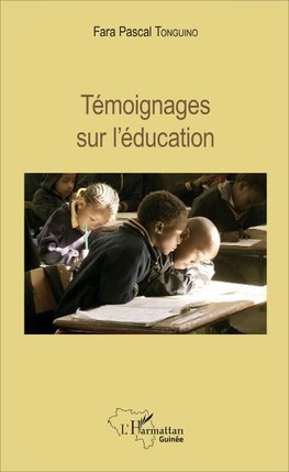 Témoignages sur l'éducation