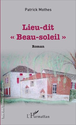 Lieu-dit "Beau-soleil"