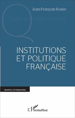 Institutions et politique française