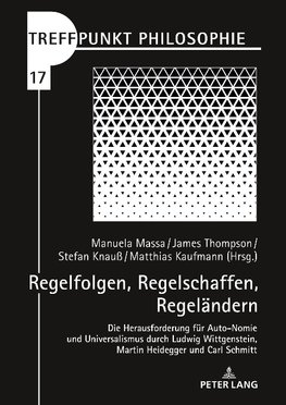 Regelfolgen, Regelschaffen, Regeländern