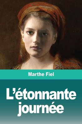 L'étonnante journée