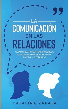 La Comunicación en las Relaciones