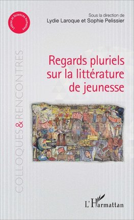 Regards pluriels sur la littérature de jeunesse