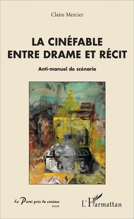 La cinéfable entre drame et récit