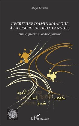 L'écriture d'Amin Maalouf à la lisière de deux langues