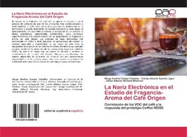 La Nariz Electrónica en el Estudio de Fragancia-Aroma del Café Origen