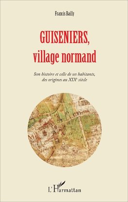 Guiseniers, village normand