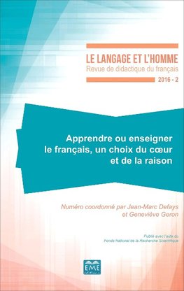 Apprendre ou enseigner le français, un choix du coeur et de la raison