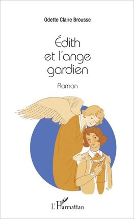 Édith et l'ange gardien