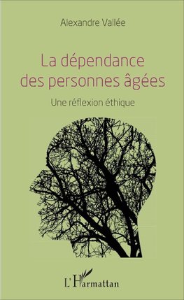 La dépendance des personnes âgées