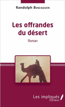 Les offrandes du désert