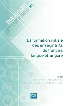 La formation initiale des enseignants de français langue étrangère