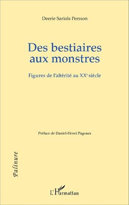 Des bestiaires aux monstres