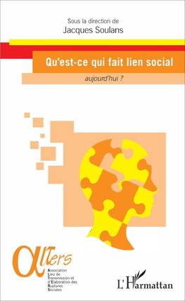 Qu'est-ce qui fait lien social aujourd'hui ?