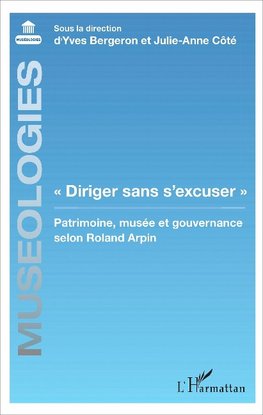 "Diriger sans s'excuser"