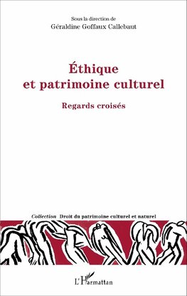 Ethique et patrimoine culturel