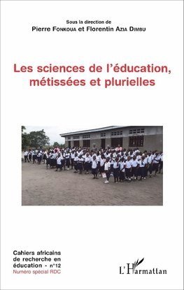 Les sciences de l'éducation, métissées et plurielles