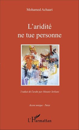 L'aridité ne tue personne