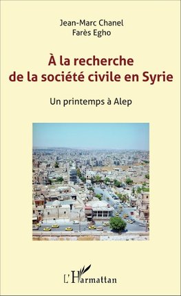 A la recherche de la société civile en Syrie