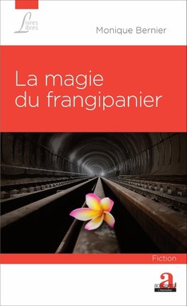 La magie du frangipanier