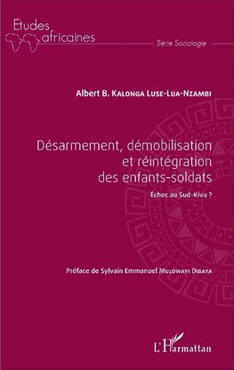 Désarmement, démobilisation et réintégration des enfants-soldats